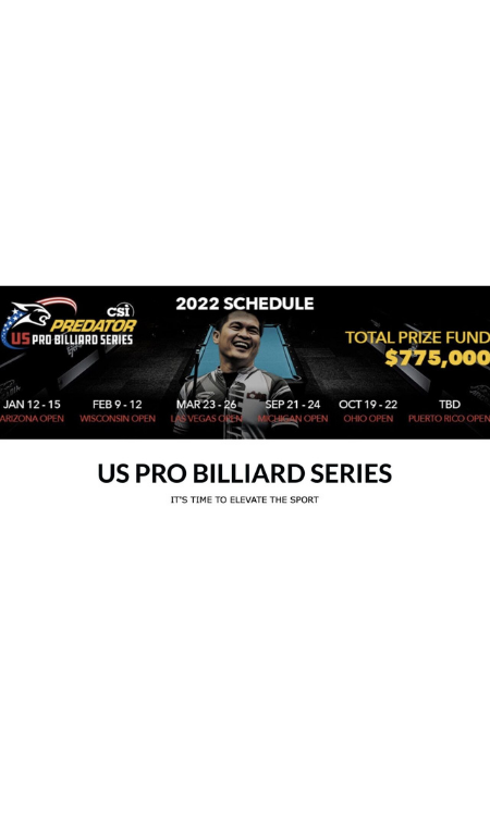 2022 US Pro Billiard Series Prize Fund Grows to Over Three Quarters of a Million Dollars